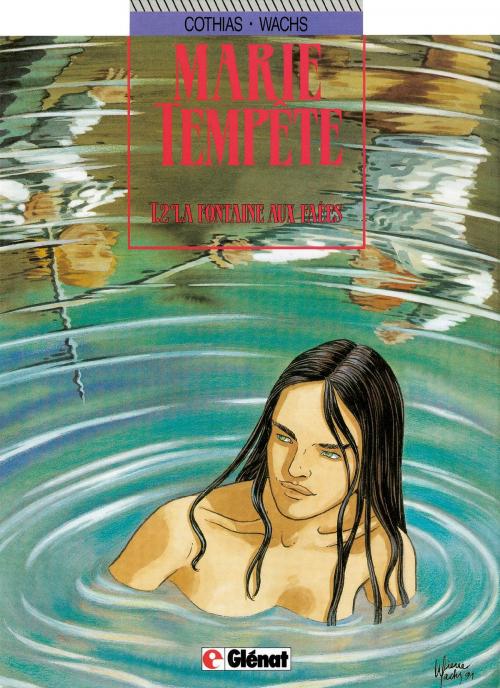 Cover of the book Marie-tempête - Tome 02 by Patrick Cothias, Pierre Wachs, Glénat BD