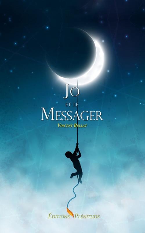 Cover of the book Jo et le Messager by Vincent Bellat, Plénitude