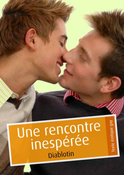 Cover of the book Une rencontre inespérée (pulp gay) by Diablotin, Éditions Textes Gais