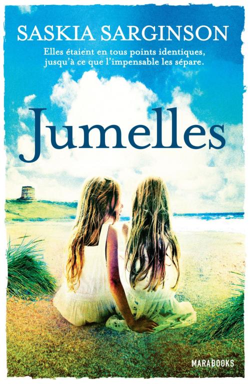Cover of the book Jumelles by Saskia Sarginson, Marabout