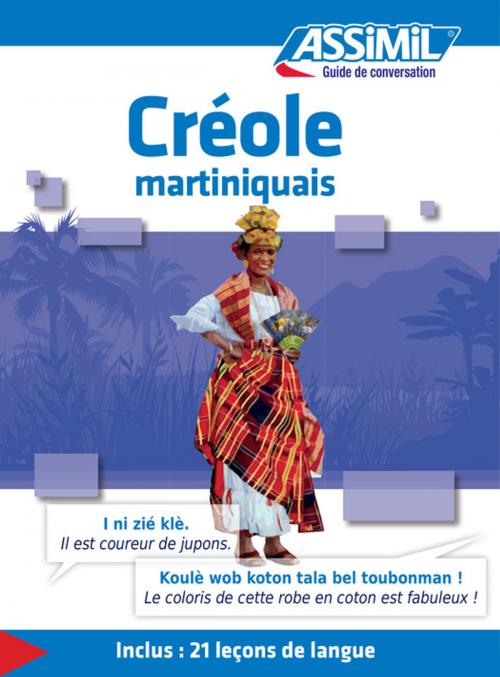 Cover of the book Créole martiniquais - Guide de conversation by Manuella Antoine, Assimil
