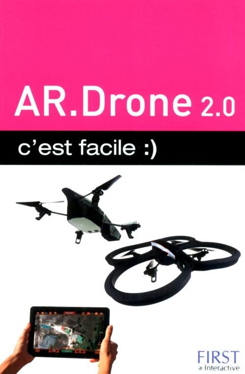 Cover of the book AR.Drone 2.0 C'est facile by Paul DURAND-DEGRANGES, EDI8