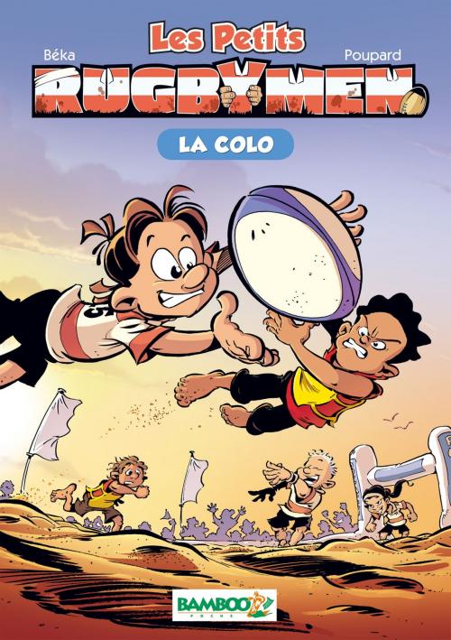 Cover of the book Les Petits Rugbymen by Poupard+Beka, Bamboo Jeunesse Digital