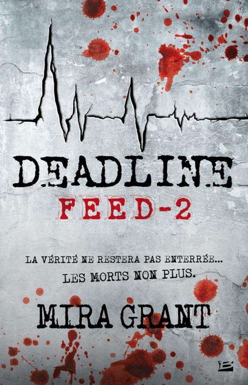 Cover of the book Deadline by Mira Grant, Bragelonne