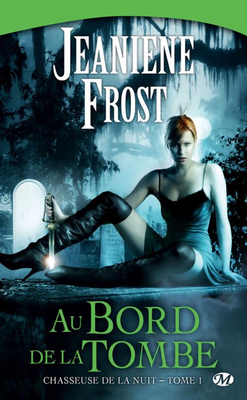 Cover of the book Au bord de la tombe by Jeaniene Frost, Milady
