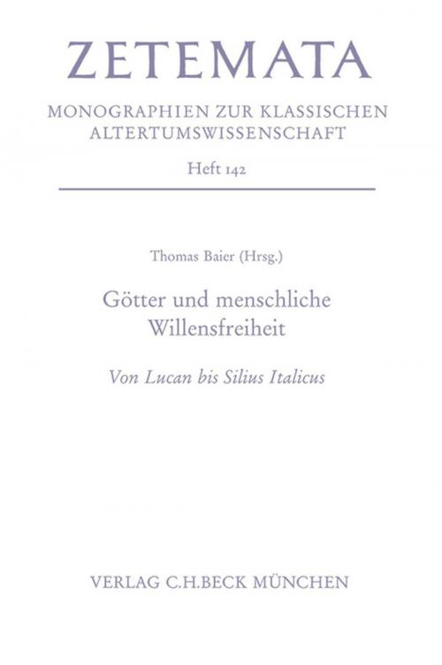 Cover of the book Götter und menschliche Willensfreiheit by Thomas Baier, C.H.Beck