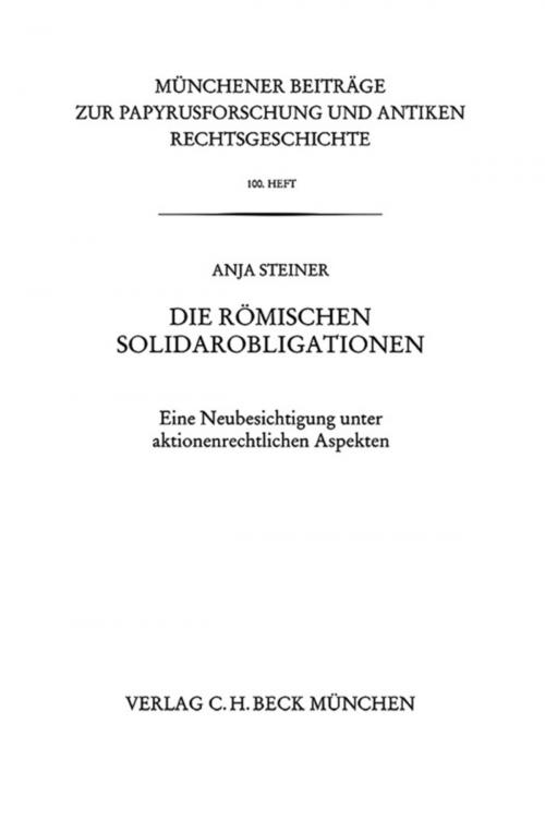 Cover of the book Die römischen Solidarobligationen by Anja Steiner, C.H.Beck