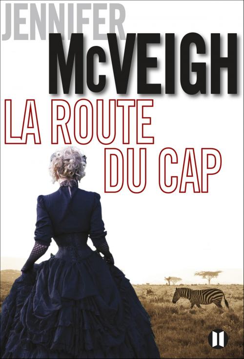 Cover of the book La route du Cap by Jennifer McVeigh, Editions des Deux Terres