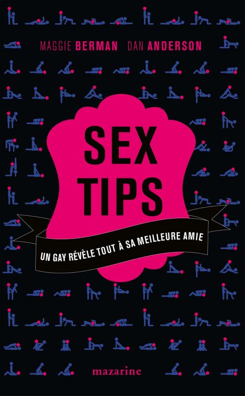 Cover of the book Sex Tips by Dan Anderson, Maggie Berman, Fayard/Mazarine