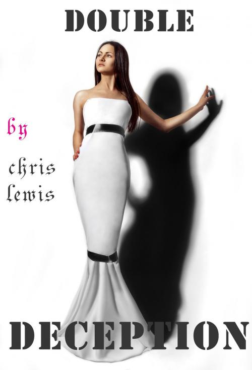 Cover of the book Double Deception by chris Lewis, Osmora Inc