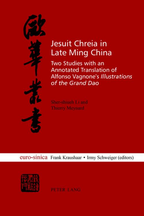 Cover of the book Jesuit Chreia in Late Ming China by Sher-Shiueh Li, Thierry Meynard, Peter Lang