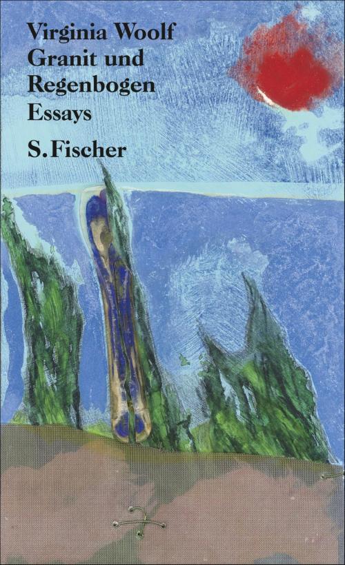 Cover of the book Granit und Regenbogen by Virginia Woolf, FISCHER E-Books