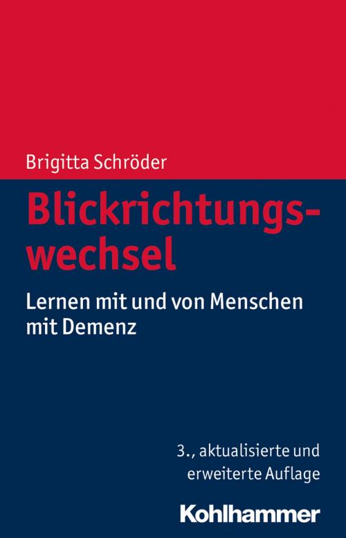 Cover of the book Blickrichtungswechsel by Brigitta Schröder, Kohlhammer Verlag