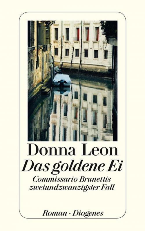 Cover of the book Das goldene Ei by Donna Leon, Diogenes