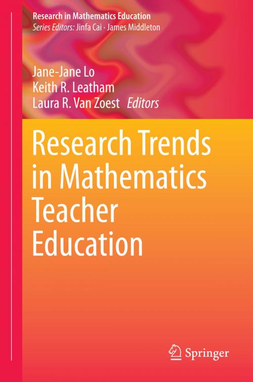 Cover of the book Research Trends in Mathematics Teacher Education by , Springer International Publishing