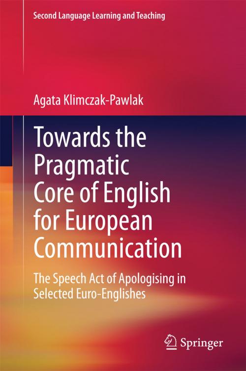 Cover of the book Towards the Pragmatic Core of English for European Communication by Agata Klimczak-Pawlak, Springer International Publishing