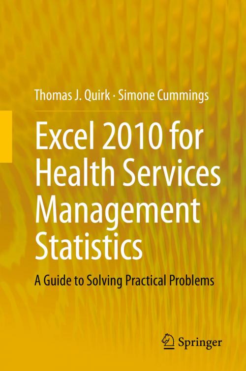 Cover of the book Excel 2010 for Health Services Management Statistics by Thomas J. Quirk, Simone Cummings, Springer International Publishing