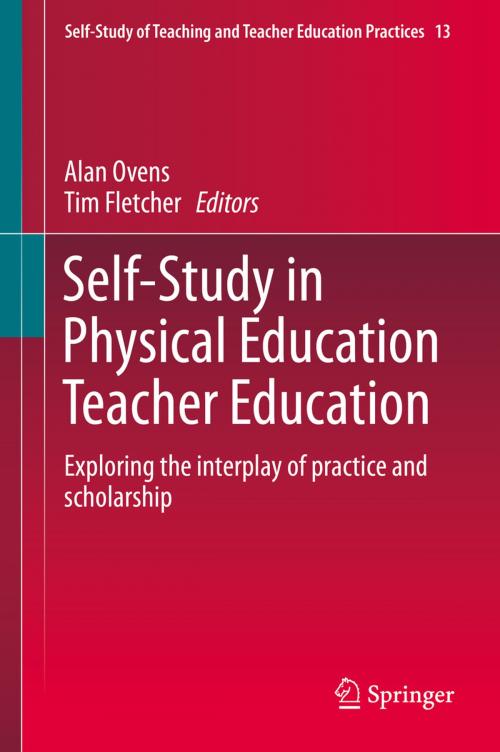 Cover of the book Self-Study in Physical Education Teacher Education by , Springer International Publishing