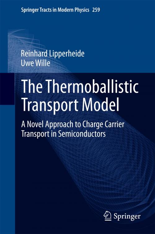 Cover of the book The Thermoballistic Transport Model by Reinhard Lipperheide, Uwe Wille, Springer International Publishing