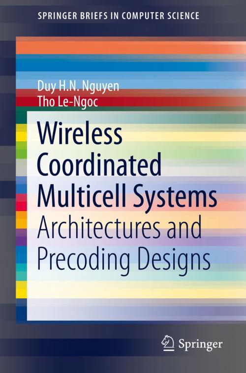Cover of the book Wireless Coordinated Multicell Systems by Tho Le-Ngoc, Duy H. N. Nguyen, Springer International Publishing
