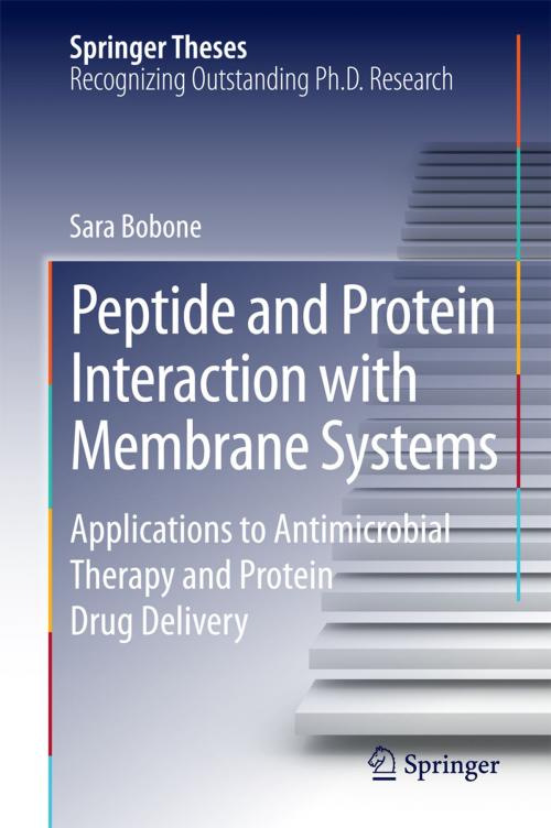 Cover of the book Peptide and Protein Interaction with Membrane Systems by Sara Bobone, Springer International Publishing