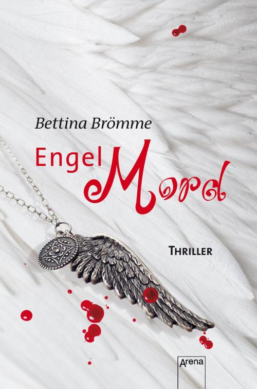 Cover of the book Engelmord by Bettina Brömme, Arena Verlag