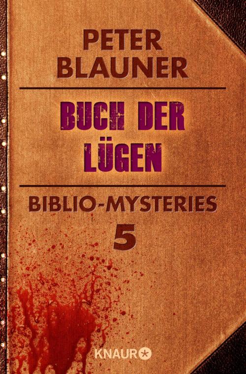 Cover of the book Buch der Lügen by Peter Blauner, Knaur eBook