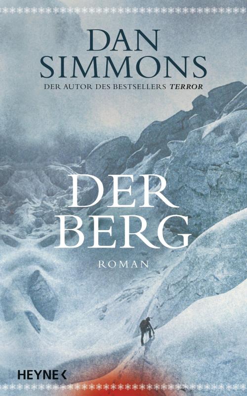 Cover of the book Der Berg by Dan Simmons, Heyne Verlag