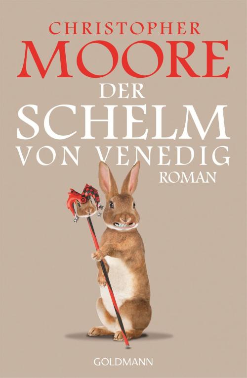 Cover of the book Der Schelm von Venedig by Christopher Moore, Goldmann Verlag