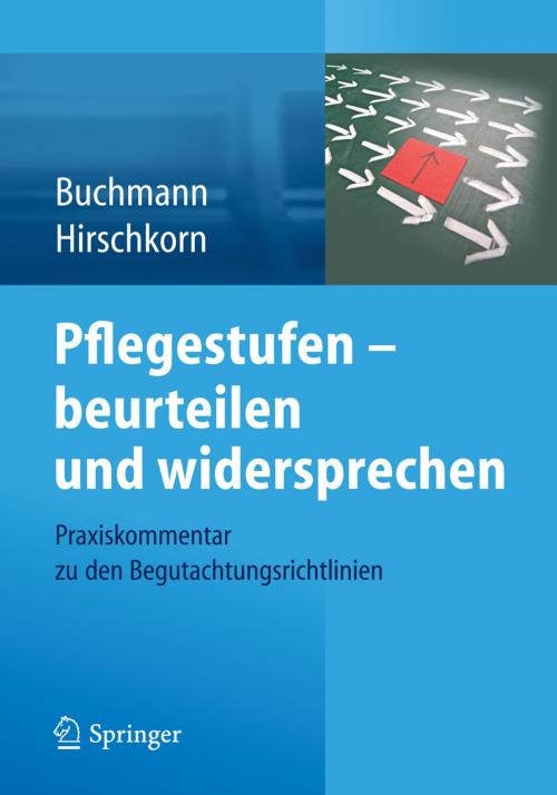 Cover of the book Pflegestufen – beurteilen und widersprechen by Klaus-Peter Buchmann, Frank Hirschkorn, Springer Berlin Heidelberg