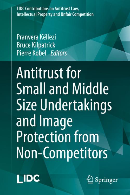 Cover of the book Antitrust for Small and Middle Size Undertakings and Image Protection from Non-Competitors by , Springer Berlin Heidelberg