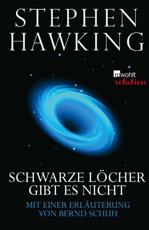 Cover of the book Schwarze Löcher gibt es nicht by Stephen Hawking, Rowohlt E-Book