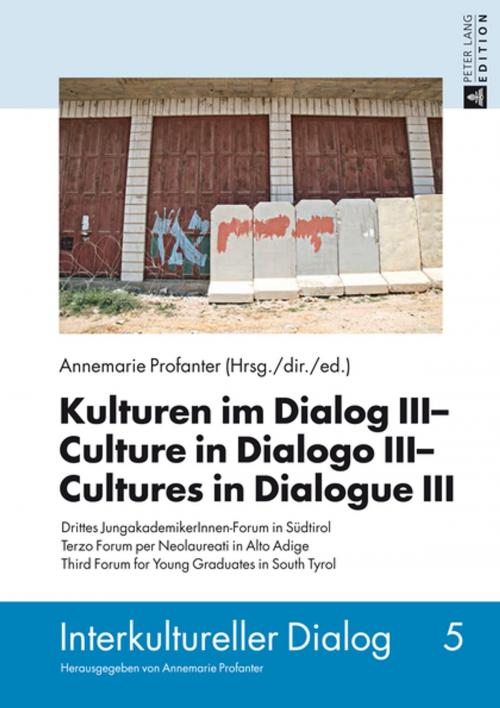 Cover of the book Kulturen im Dialog III Culture in Dialogo III Cultures in Dialogue III by , Peter Lang