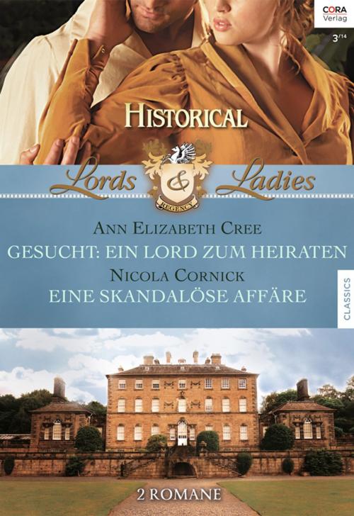 Cover of the book Historical Lords & Ladies Band 43 by Nicola Cornick, Ann Elizabeth Cree, CORA Verlag