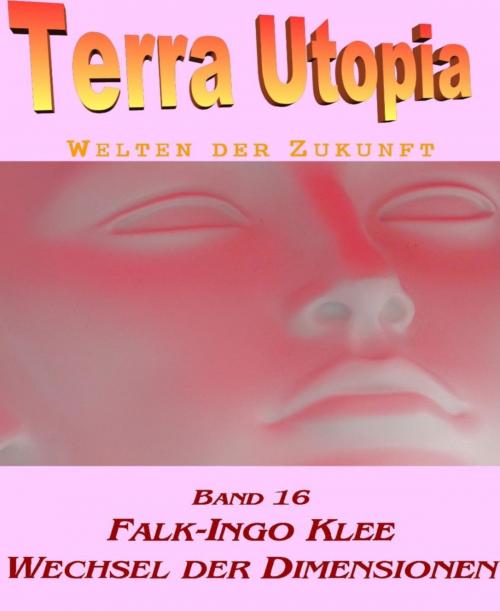 Cover of the book Wechsel der Dimensionen by Falk-Ingo Klee, BookRix