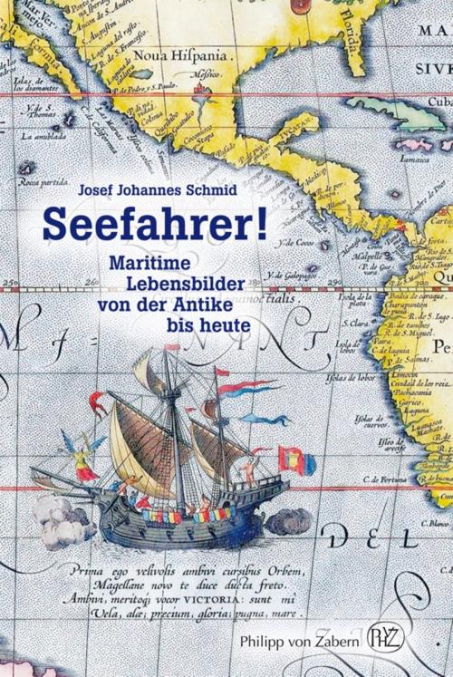 Cover of the book Seefahrer! by Josef J. Schmid, wbg Philipp von Zabern