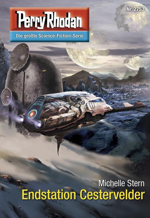 Cover of the book Perry Rhodan 2753: Endstation Cestervelder by Michelle Stern, Perry Rhodan digital