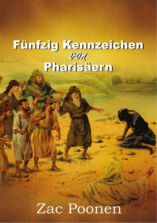 Cover of the book Fünfzig Kennzeichen von Pharisäern by Zac Poonen, neobooks