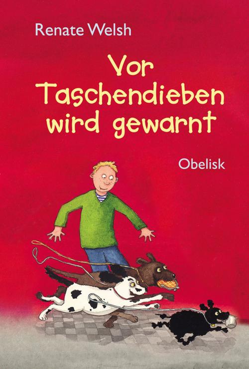 Cover of the book Vor Taschendieben wird gewarnt by Renate Welsh, Obelisk Verlag