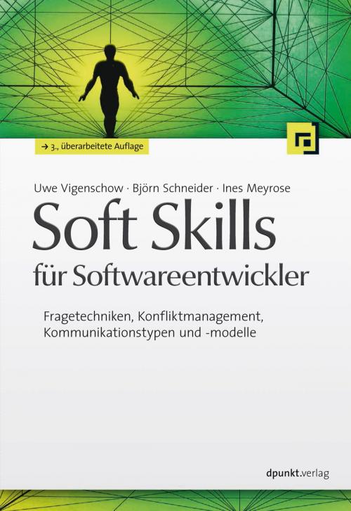 Cover of the book Soft Skills für Softwareentwickler by Uwe Vigenschow, Björn Schneider, Ines Meyrose, dpunkt.verlag
