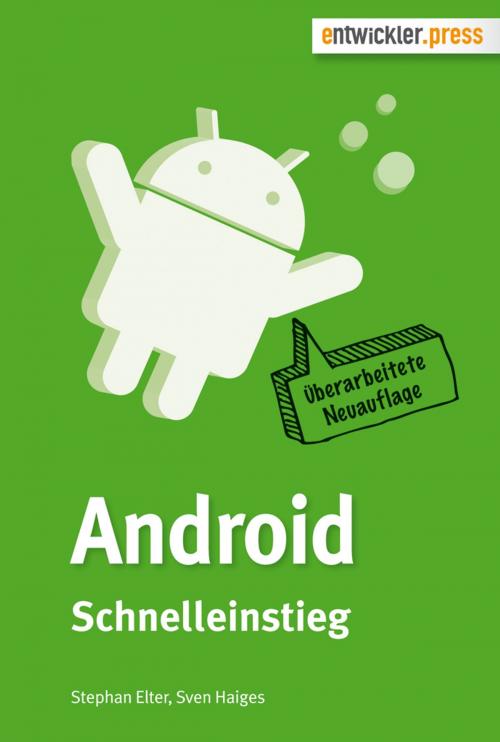 Cover of the book Android Schnelleinstieg by Stephan Elter, Sven Haiges, entwickler.press