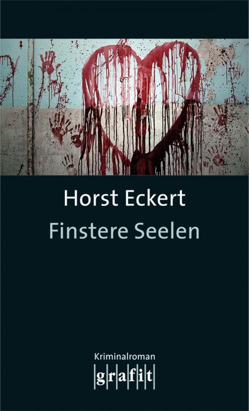 Cover of the book Finstere Seelen by Horst Eckert, Grafit Verlag