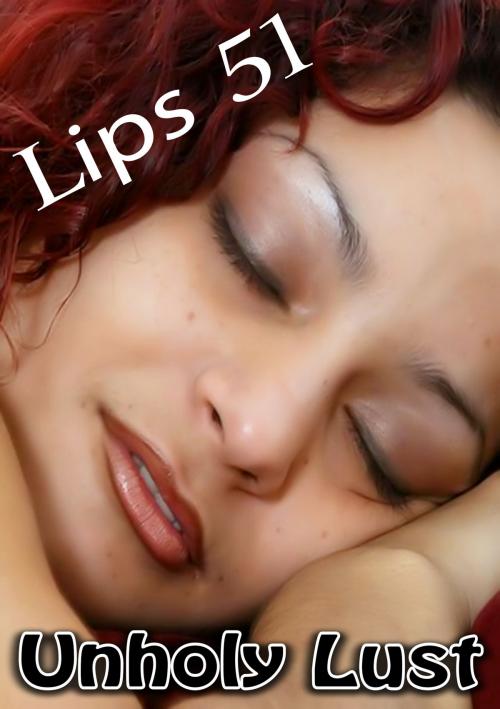 Cover of the book Lips 51 by Dave Kensington, eBook Media
