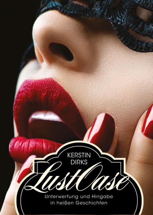 Cover of the book Lustoase by Kerstin Dirks, SALAX