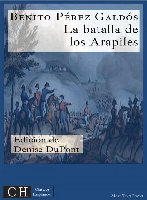 Cover of the book La batalla de los Arapiles by Benito Pérez Galdós, Clásicos Hispánicos