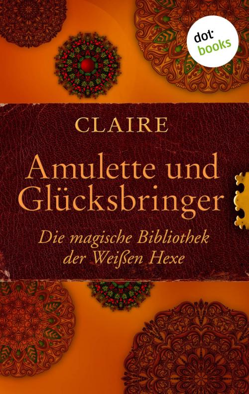 Cover of the book Amulette und Glücksbringer by Claire, dotbooks GmbH
