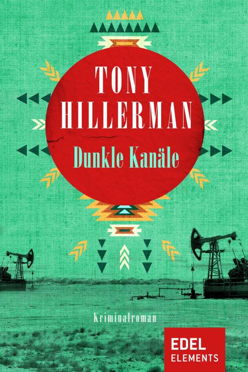 Cover of the book Dunkle Kanäle by Tony Hillerman, Edel Elements