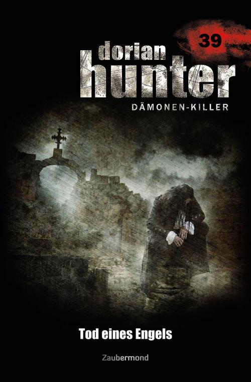 Cover of the book Dorian Hunter 39 - Tod eines Engels by Martin Kay, Zaubermond Verlag (E-Book)