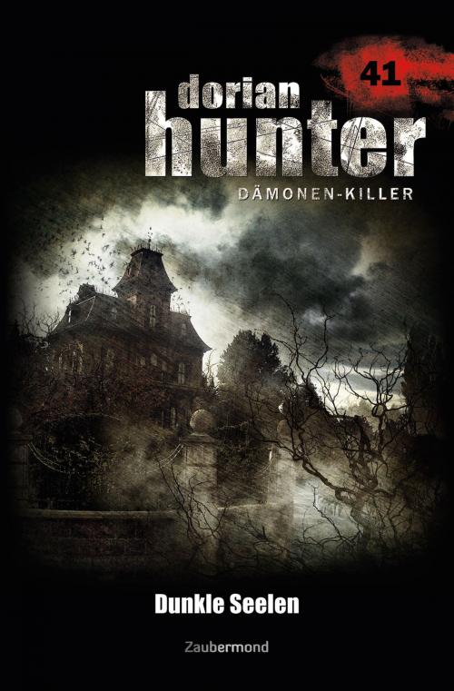 Cover of the book Dorian Hunter 41 - Dunkle Seelen by Martin Kay, Zaubermond Verlag
