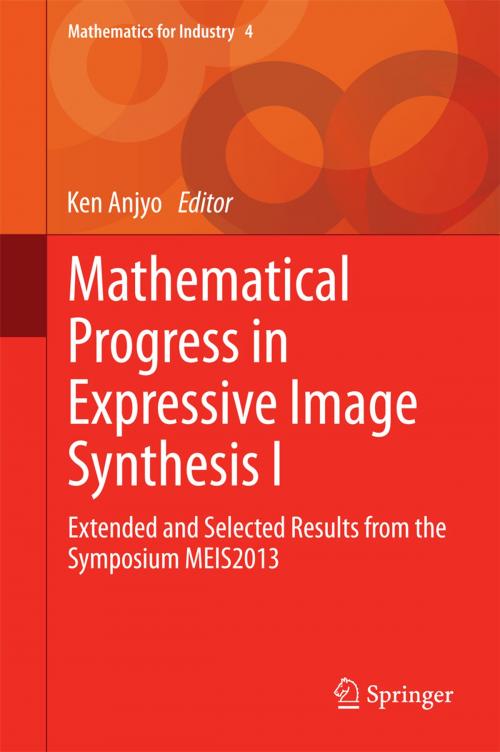 Cover of the book Mathematical Progress in Expressive Image Synthesis I by , Springer Japan